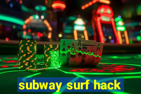 subway surf hack